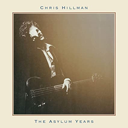 Chris Hillman - Asylum Years - CD