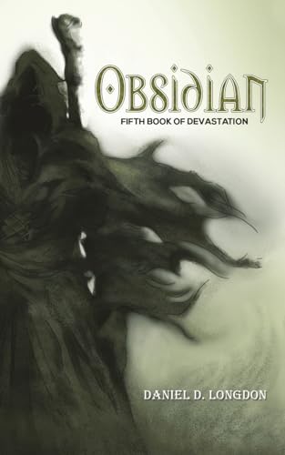 Daniel D. Longdon - Obsidian : Fifth Book of Devastation - Paperback
