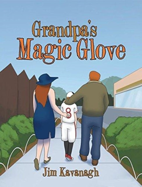 Kavanagh - Grandpa's Magic Glove - hardback or cased book