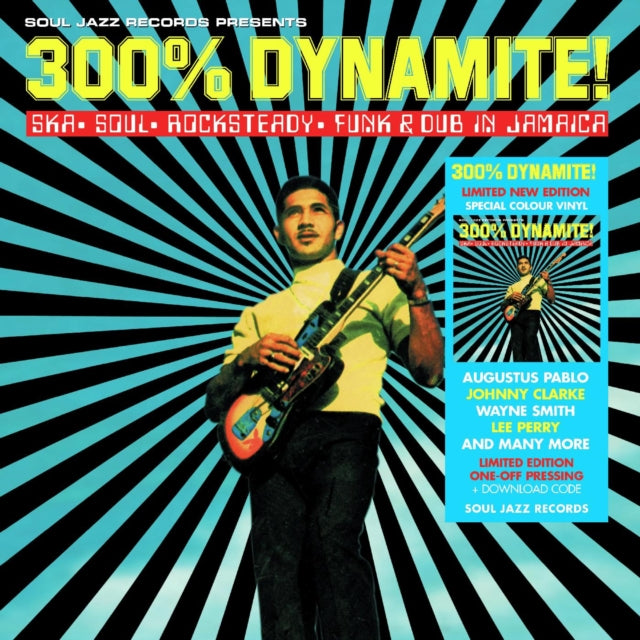 SOUL JAZZ RECORDS PR - 300% DYNAMITE! SKA, SOUL, ROCKSTEADY, FUNK AND