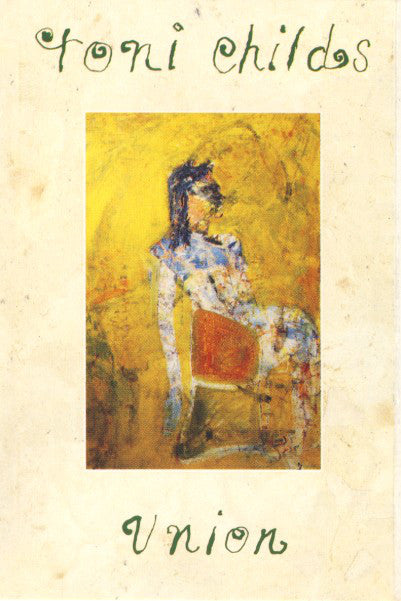 Toni Childs - Union - Used Cassette