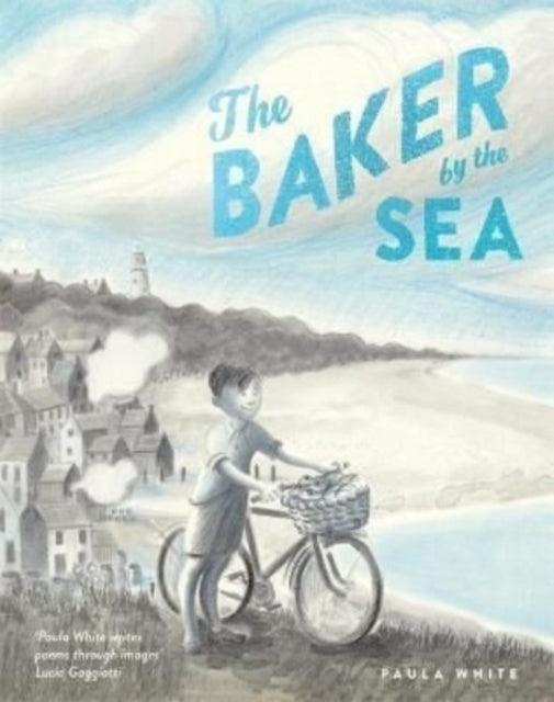 Paula White - Baker by the Sea - Paperback