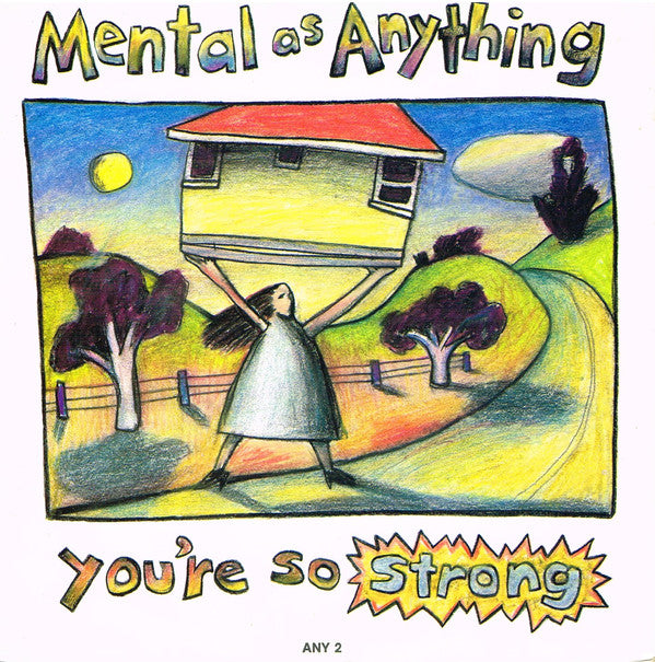 Mental As Anything - You're So Strong - Used Vinyl Record 7"