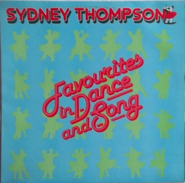 Sydney Thompson - Favourites In Dance And Song - Used Vinyl Record