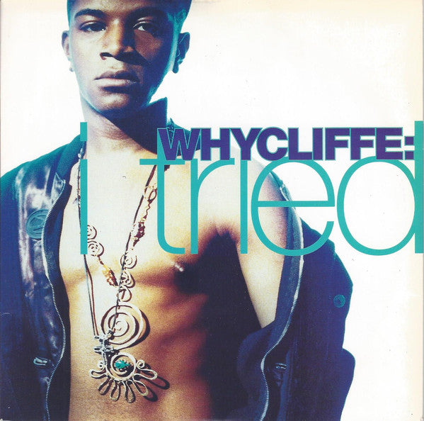 Whycliffe - I Tried - Used Vinyl Record 7"