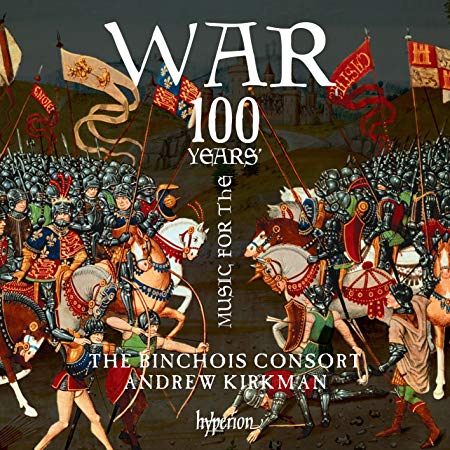 Binchois Consort - Music For The 100 Years' War - CD