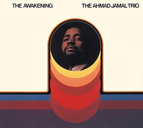 Ahmad Jamal Trio - Awakening - New CD