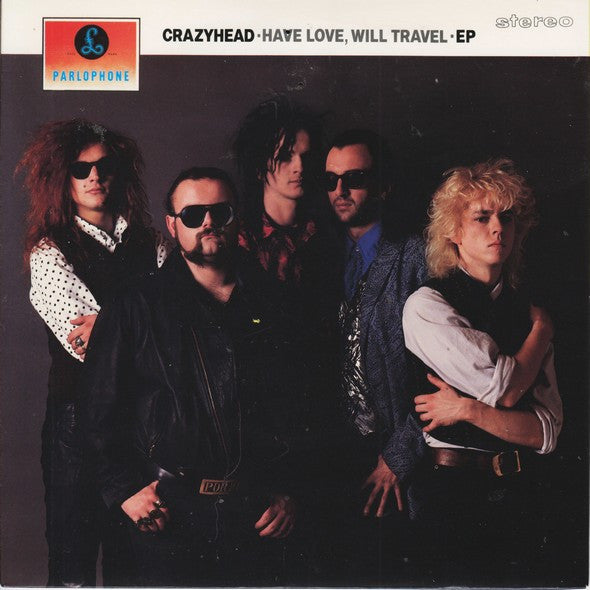 Crazyhead - Have Love, Will Travel - Used Vinyl Record 7"