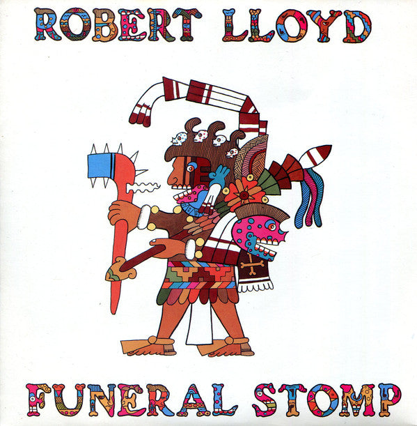 Robert Lloyd - Funeral Stomp - Used Vinyl Record 7"