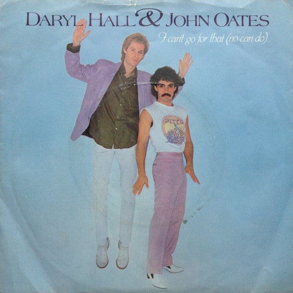 Daryl Hall & John Oa - I Can't Go For That (No Can Do) - Used Vinyl R