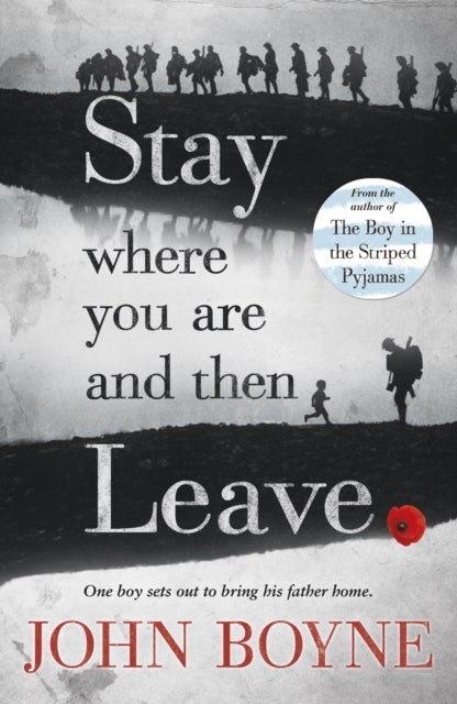 John Boyne - Stay Where You Are And Then Leave - Paperback