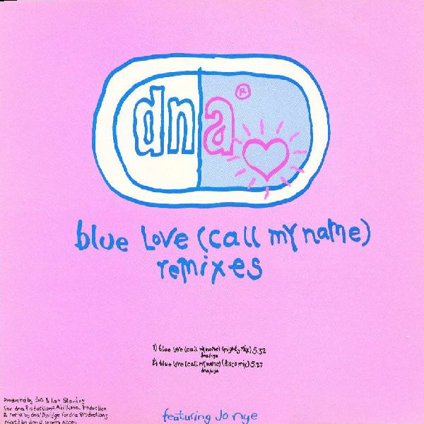 DNA - Blue Love (Call My Name) (Remixes) - Used Vinyl Record 12"