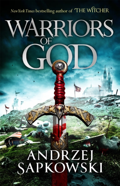 Andrzej Sapkowski - Warriors of God : The second book in the Hussite T