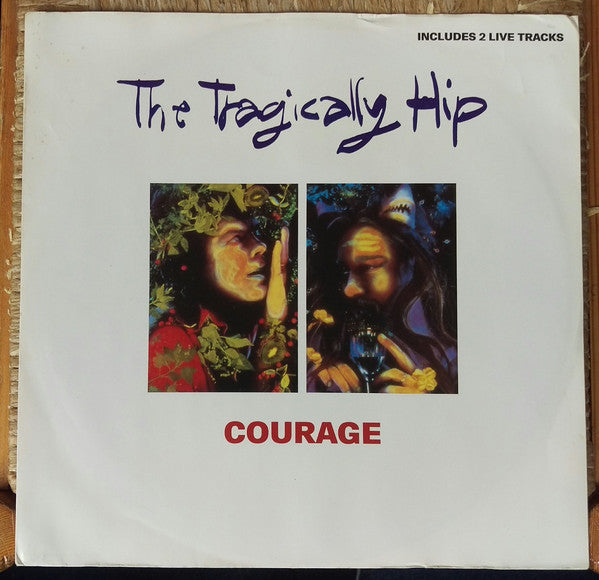 Tragically Hip - Courage - Used Vinyl Record 12"