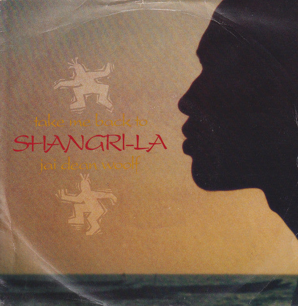 Jai Dean Woolf - (Take Me Back To) Shangri-la - Used Vinyl Record 7"