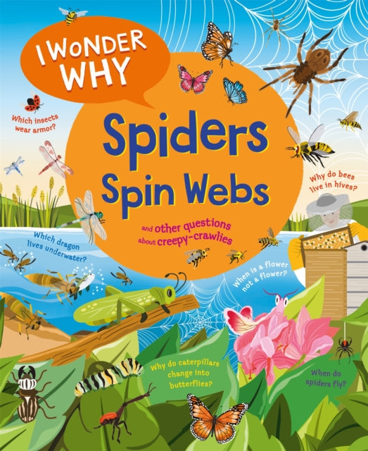 Amanda O'Neill - I Wonder Why Spiders Spin Webs : And other questi