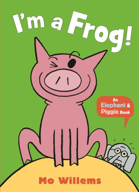 Mo Willems - I'm a Frog! - Paperback