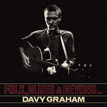 Davy Graham - Folk, Blues & Beyond... - Vinyl Record