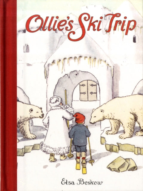 Elsa Beskow - Ollie's Ski Trip - Hardback