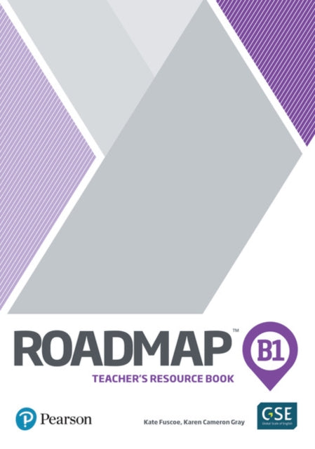 Karen Cameron Gray - Roadmap B1 Teacher's Book with Digital Resour