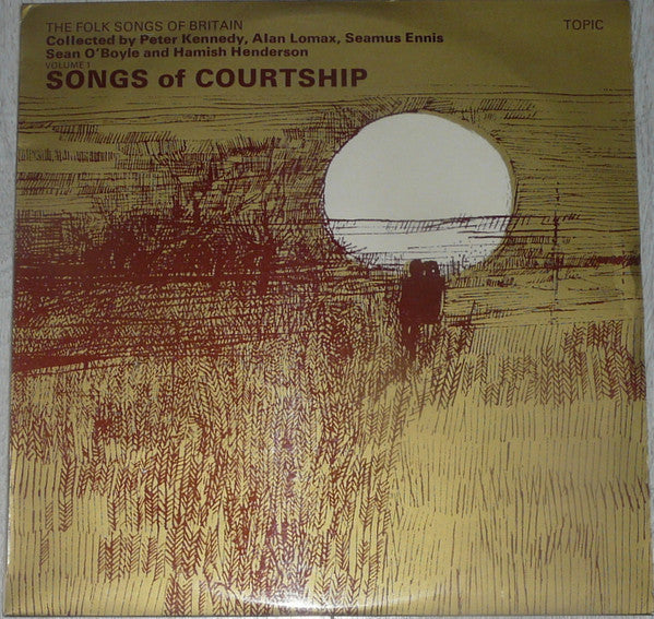 Various - Folk Songs Of Britain Volume 1: Songs Of Courtship - Used Vin