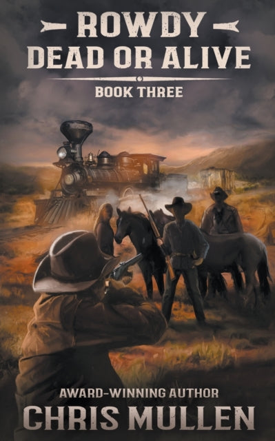 Mullen - Rowdy Dead or Alive - New paperback or softback