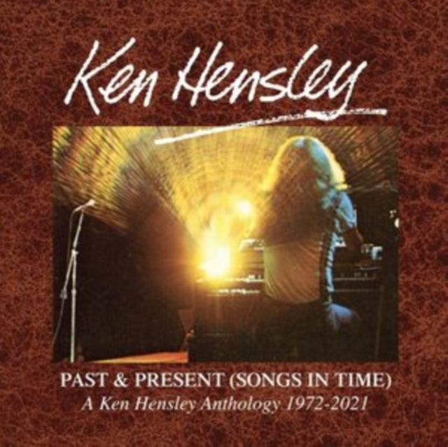KEN HENSLEY - PAST & PRESENT (SONGS IN TIME) - CD