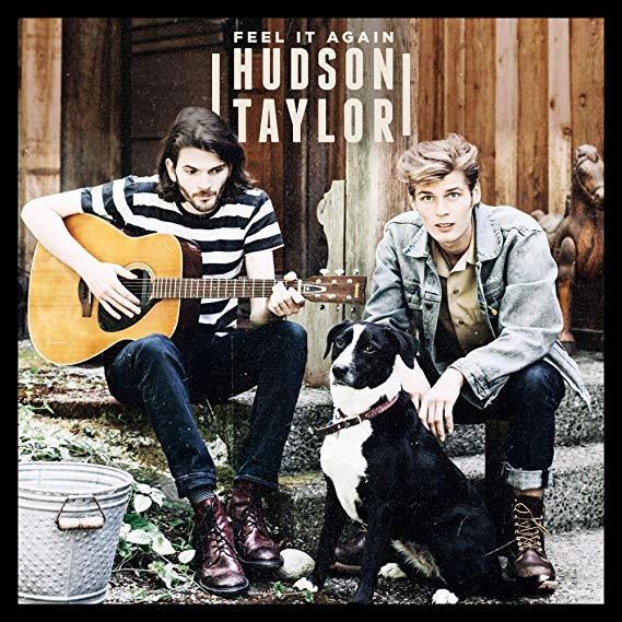 Hudson Taylor - Feel It Again - CD