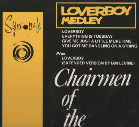 Chairmen Of The Boar - Loverboy Medley - Used Vinyl Record 12"