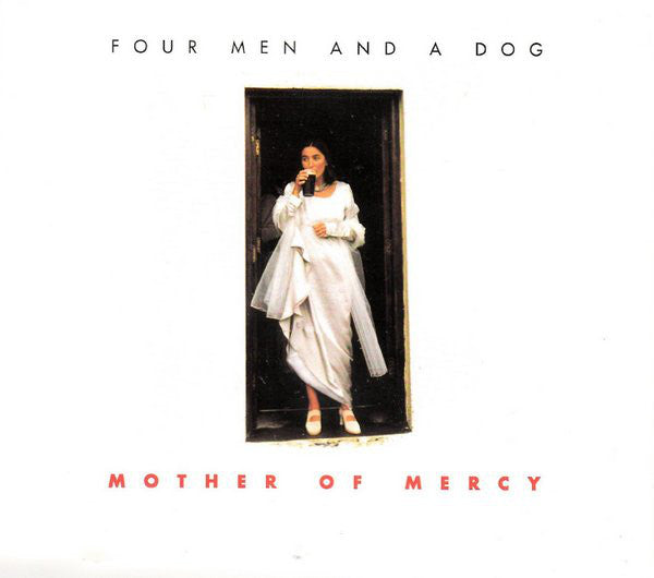 Four Men & A Dog - Mother Of Mercy - Used CD