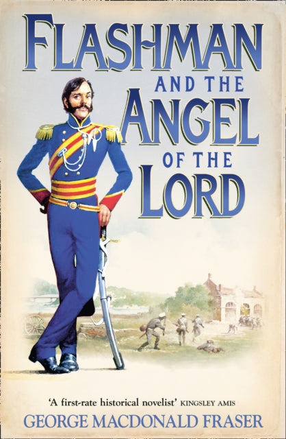 George MacDonald Fra - Flashman and the Angel of the Lord : 9 - Paperb