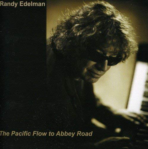 Randy Edelman - Pacific Flow to Abbey Road - CD