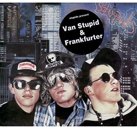 Stupids - Van Stupid/Frankfurter - CD