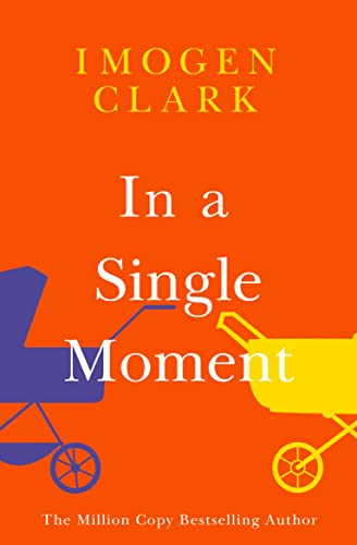 Imogen Clark - In a Single Moment - Paperback
