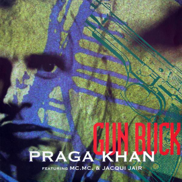 Praga Khan - Gun Buck - Used Vinyl Record 12"