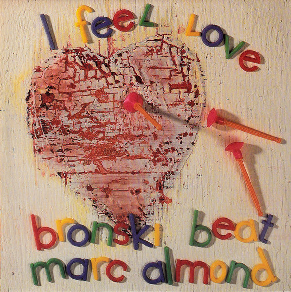 Bronski Beat - I Feel Love - Used Vinyl Record 7"