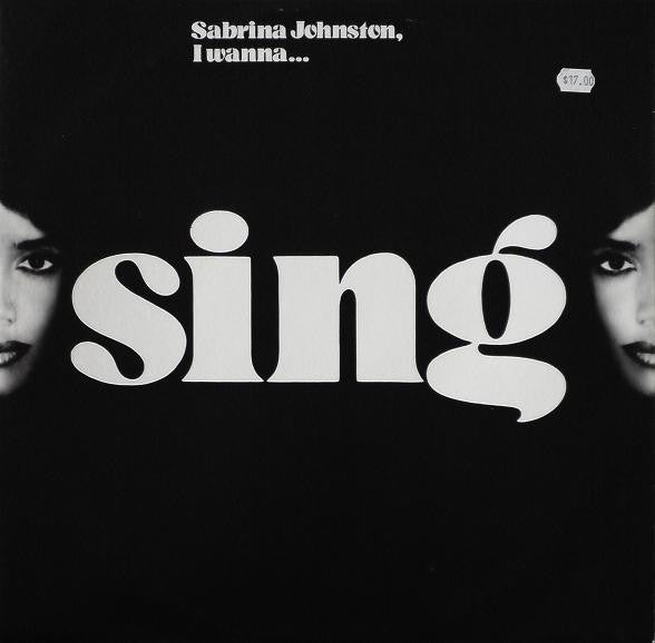 Sabrina Johnston - I Wanna Sing - Used Vinyl Record 12"