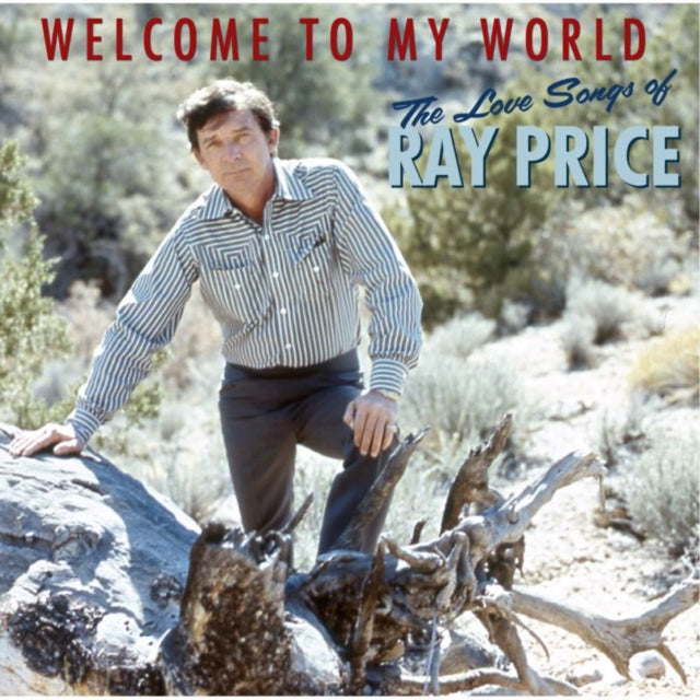 Ray Price - Welcome To My World - The Love Songs Of - CD