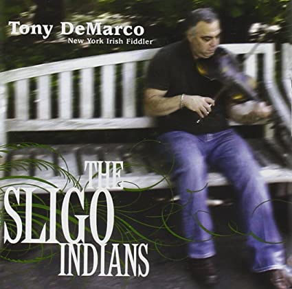 Tony DeMarco - Sligo Indians - CD