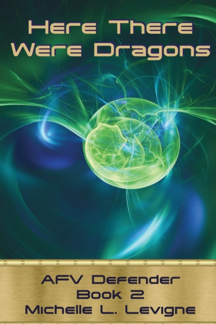 Levign - Here There Were Dragons AFV Defender Book 2 - New paperback