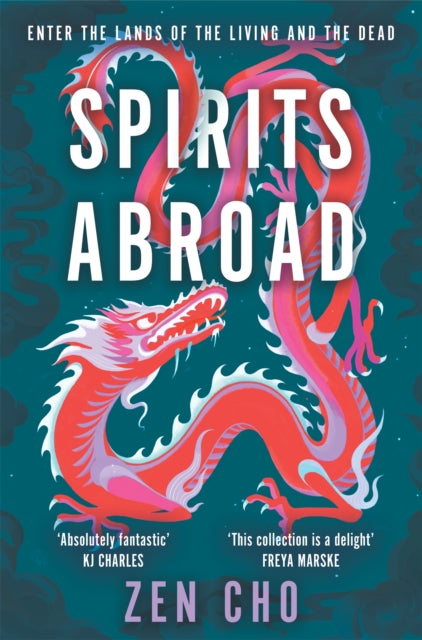 Zen Cho - Spirits Abroad : This award-winning collection, inspired by