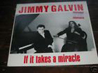 Jimmy Galvin - If It Takes A Miracle / Love Letters To The Moon - Use