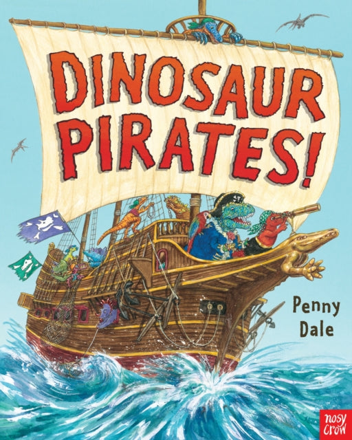Ms.Penny Dale - Dinosaur Pirates! - Paperback