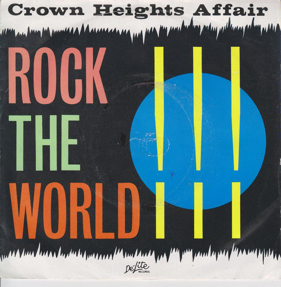 Crown Heights Affair - Rock The World - Used Vinyl Record 7"