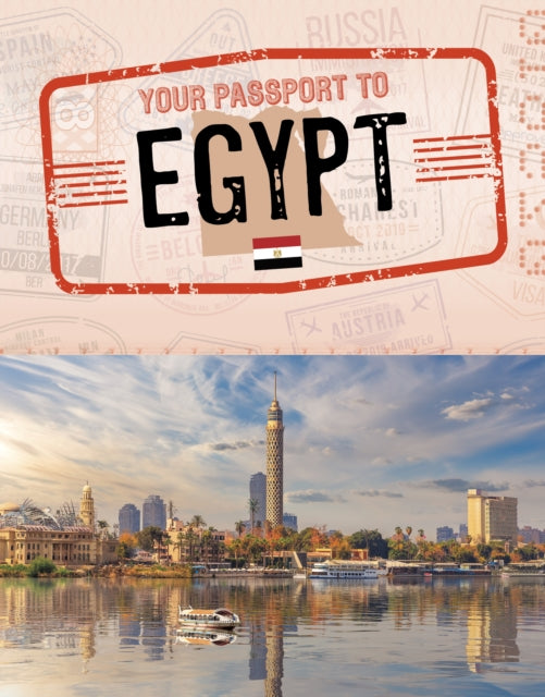 GOLRIZ GOLKAR - Your Passport to Egypt - Hardback