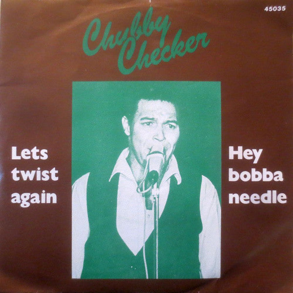 Chubby Checker - Let's Twist Again / Hey Bobba Needle - Used Vinyl Re