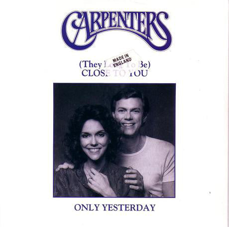 Carpenters - (They Long To Be) Close To You / Only Yesterday - Used C