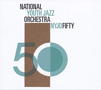 National Youth Jazz - NYJO Fifty - CD