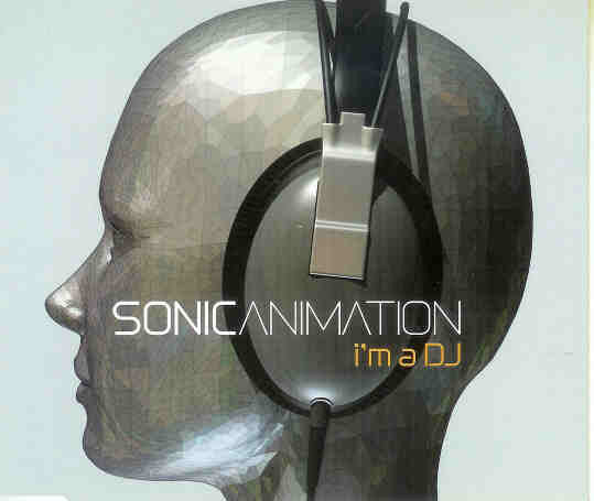 Sonic Animation - I'm A DJ - Used CD