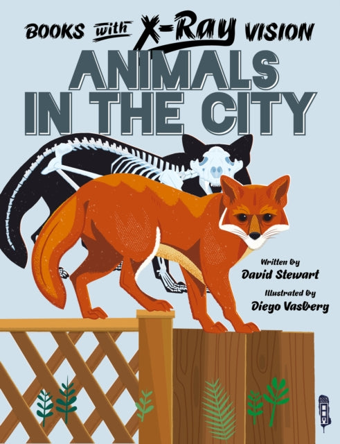 Alex Woolf - Books with X-Ray Vision: Animals in the City - Paperback